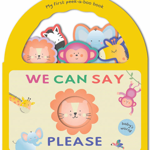 Baby's World - Peek-a-Boo Handle Book - We Can Say Please