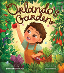 Orlando's Garden (Special Edition with Stephanie's Signature)