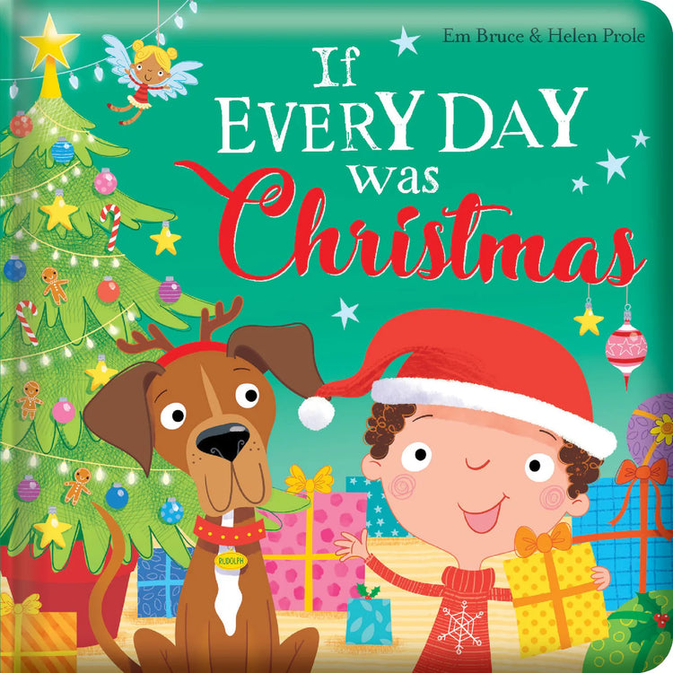 Story Time - Padded Board Book - If Every Day Was Christmas