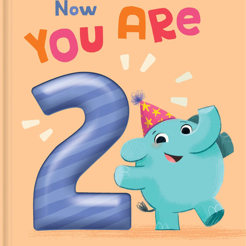 Now You Are 2